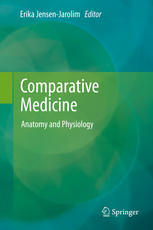 Comparative medicine : anatomy and physiology