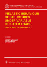 Inelastic Behaviour of Structures under Variable Repeated Loads : Direct Analysis Methods.