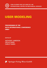 User Modeling : Proceedings of the Sixth International Conference UM97 Chia Laguna, Sardinia, Italy June 2-5 1997.