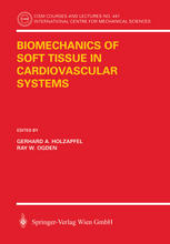 Biomechanics of Soft Tissue in Cardiovascular Systems.