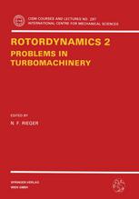 Rotordynamics 2 : Problems in Turbomachinery.