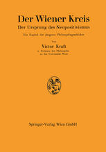 Der Wiener Kreis Der Ursprung des Neopositivismus Ein Kapitel der jüngsten Philosophiegeschichte