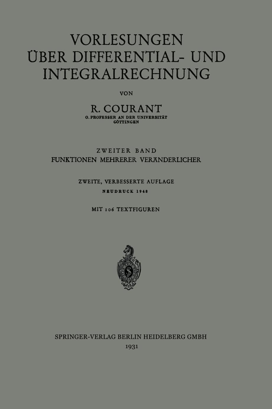 Vorlesungen über Differential- und Integralrechnung Zweiter Band: Funktionen Mehrerer Veränderlicher