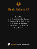 Brain Edema XI Proceedings of the 11th International Symposium, Newcastle-upon-Tyne, United Kingdom, June 6-10, 1999