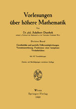 Vorlesungen uber hohere Mathematik Gewohnliche und partielle Differentialgleichungen. Variationsrechnung. Funktionen einer komplexen Veranderlichen