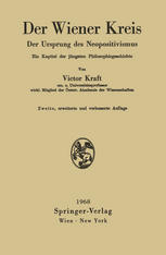 Der Wiener Kreis Der Ursprung des Neopositivismus. Ein Kapitel der jüngsten Philosophiegeschichte.