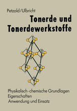 Tonerde und Tonerdewerkstoffe -- Physikalisch-chemische Grundlagen -- Eigenschaften -- Anwendung und Einsatz