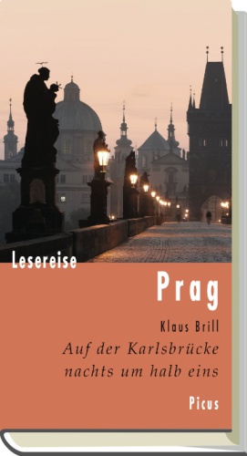 Lesereise Prag Auf der Karlsbrücke nachts um halb eins