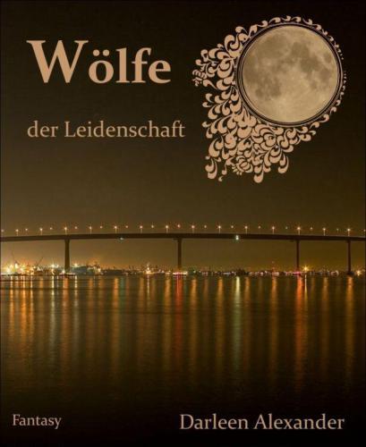 Wölfe der Leidenschaft (German Edition)