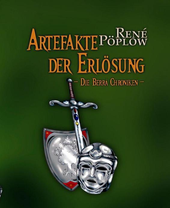 Artefakte der Erlösung Die Berrá Chroniken Band 2