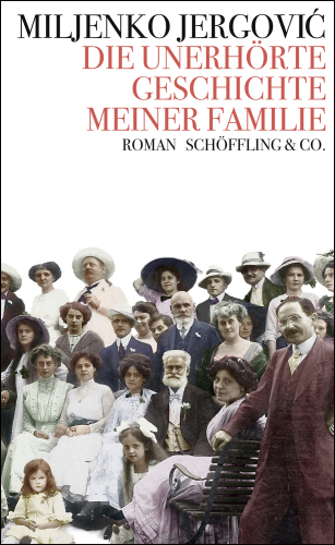 Die unerhörte Geschichte meiner Familie