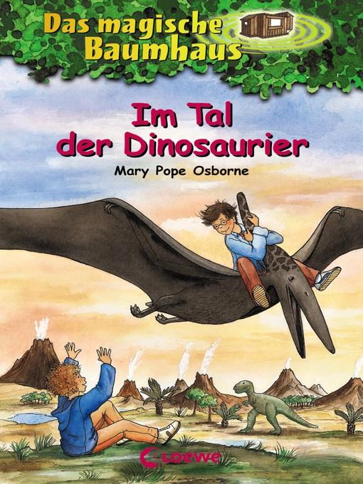 Das magische Baumhaus 1--Im Tal der Dinosaurier