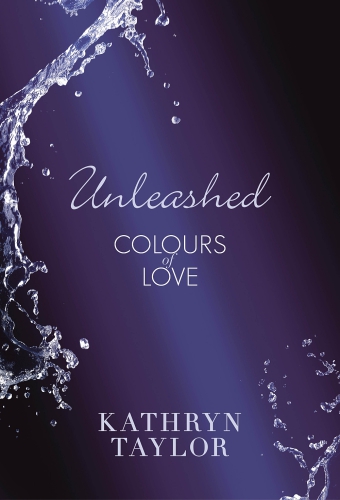 Unleashed--Colours of Love