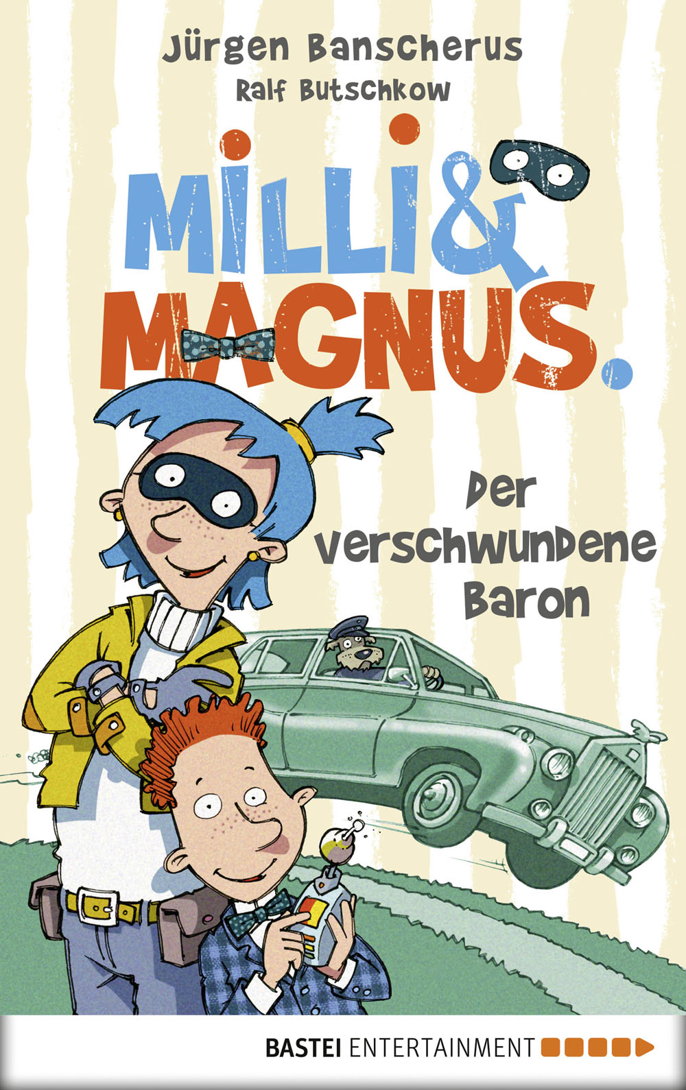 Milli und Magnus--Der verschwundene Baron