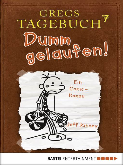 Gregs Tagebuch 7--Dumm gelaufen!