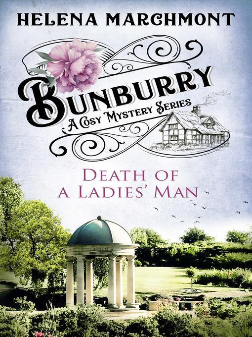 Bunburry--Death of a Ladies' Man