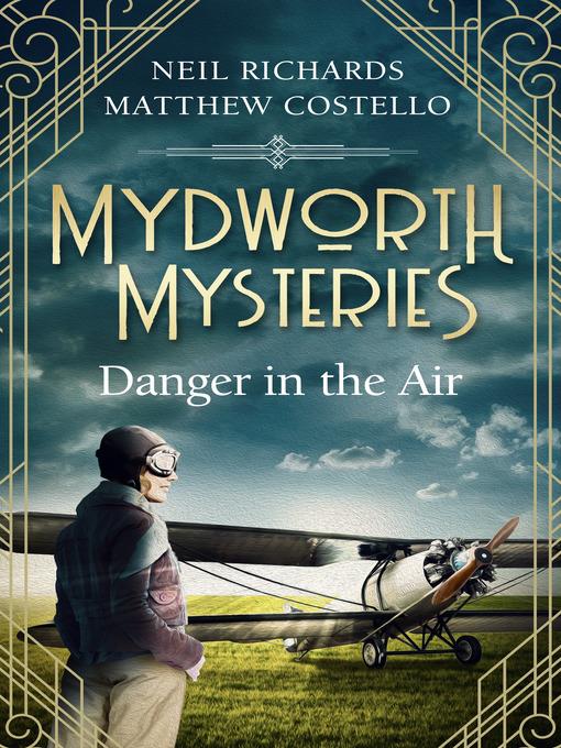 Mydworth Mysteries--Danger in the Air