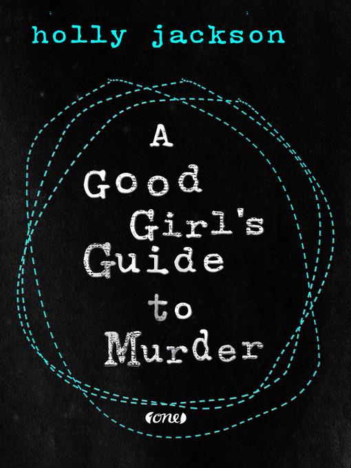 A Good Girl's Guide to Murder