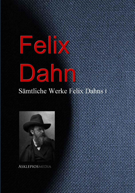 Werke Felix Dahns