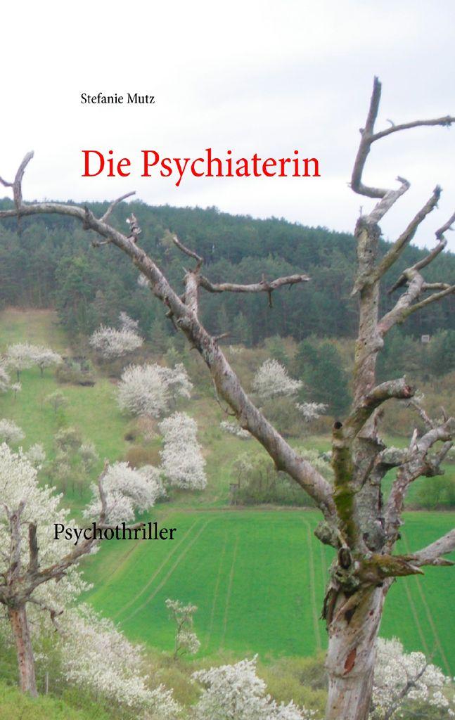 Die Psychiaterin Psychothriller