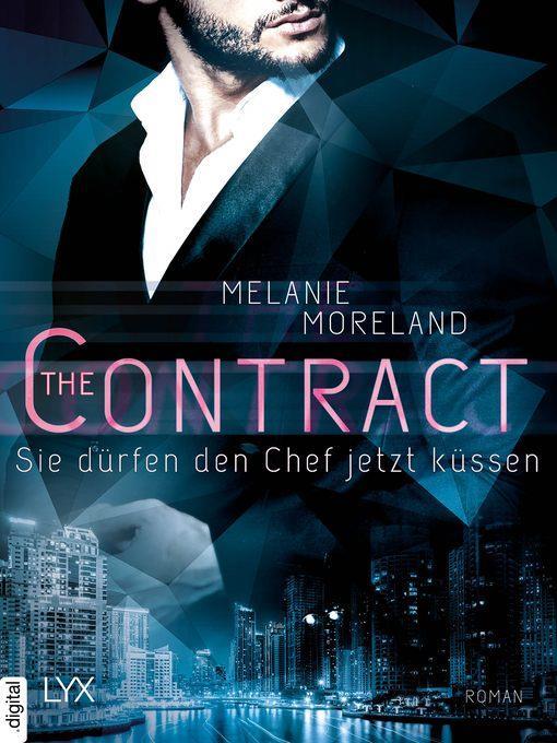 The Contract--Sie dürfen den Chef jetzt küssen