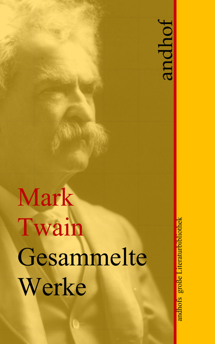 Mark Twain : Andhofs große Literaturbibliothek.