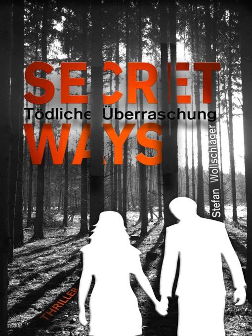 Secret Ways