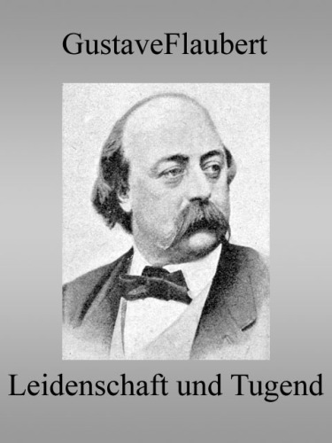 Leidenschaft und Tugend