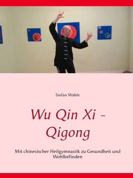 Wu Qin Xi--Qigong