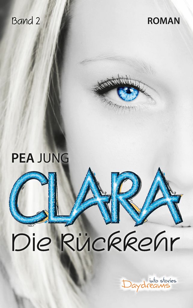 Clara Die Rückkehr - Band 2