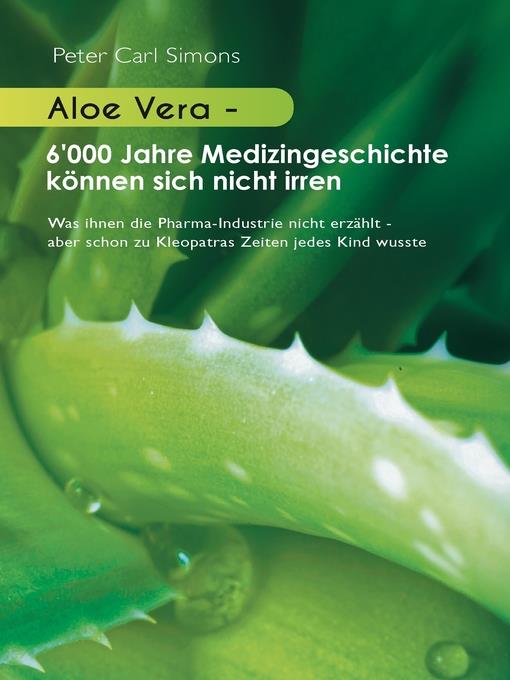 Aloe Vera--6'000 Jahre Medizingeschichte können sich nicht irren