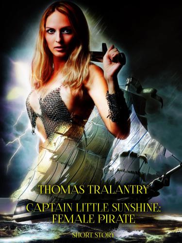Captain Little Sunshine--Female Pirate