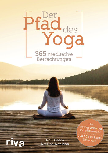 Der Pfad des Yoga 365 meditative Betrachtungen