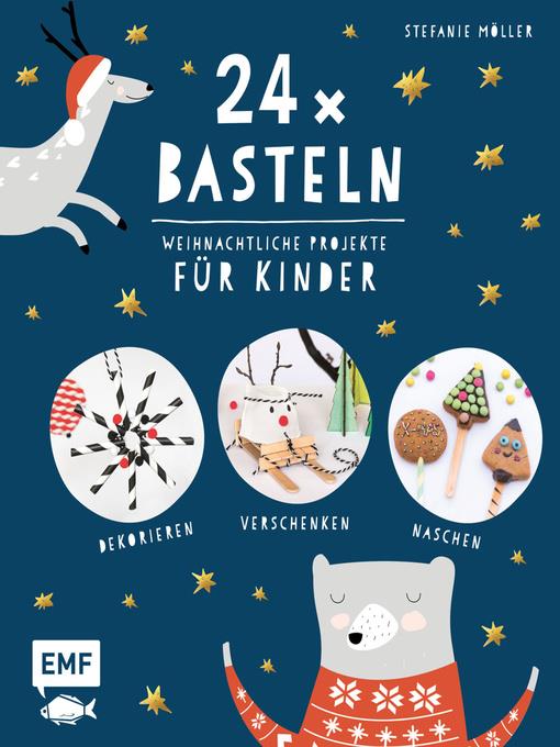 24 x Basteln – Weihnachtliche Projekte für Kinder