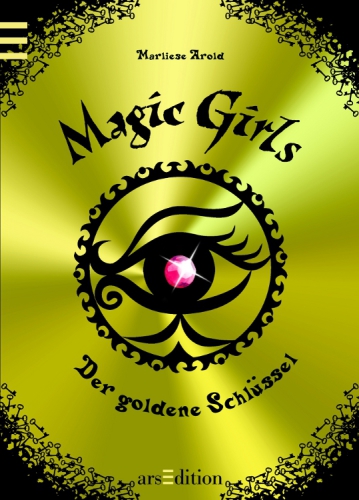 Der goldene Schlüssel Magic Girls Bd. 10