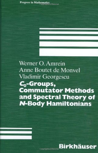 C0-Groups, Commutator Methods and Spectral Theory of N-Body Hamiltonians