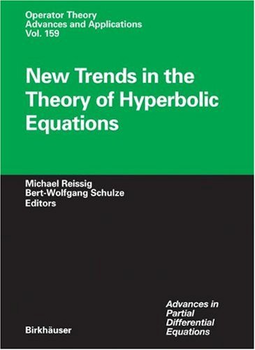 New trends in the theory of hyperbolic equations