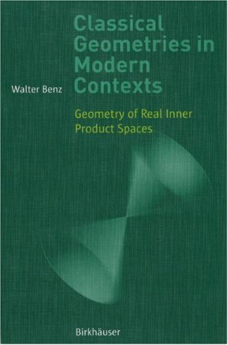 Classical Geometries in Modern Contexts : Geometry of Real Inner Product Spaces.