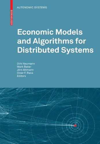 Economic Models and Algorithms for Distributed Systems