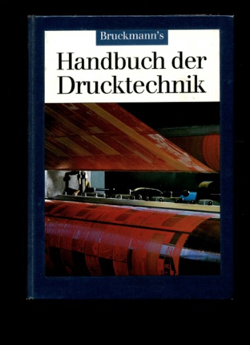 Bruckmann's Handbuch der Drucktechnik