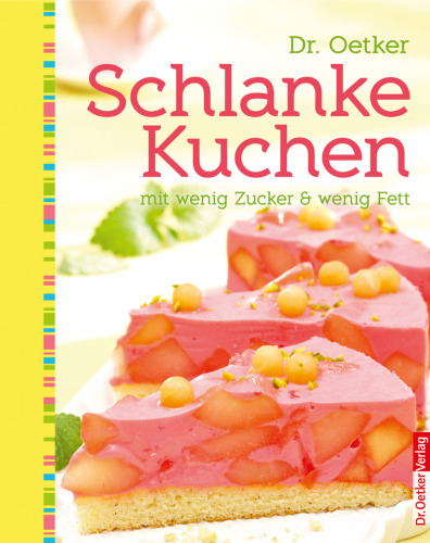 Schlanke Kuchen