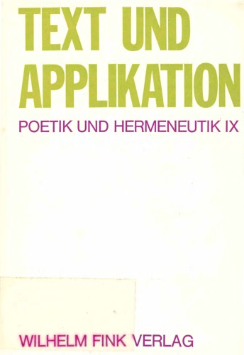 Text und Applikation Theologie, Jurisprudenz u. Literaturwiss. im hermeneut. Gespräch