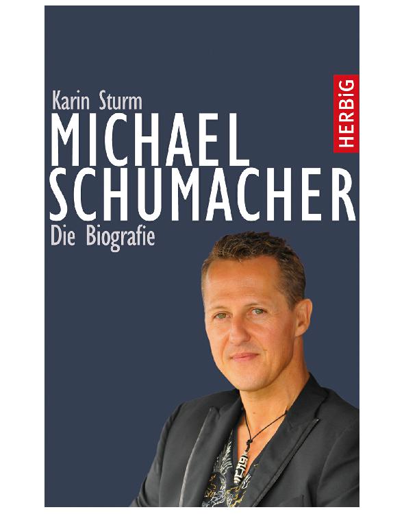 Michael Schumacher Die Biografie