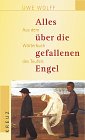 Alles über Die Gefallenen Engel. Aus Dem Wörterbuch Des Teufels