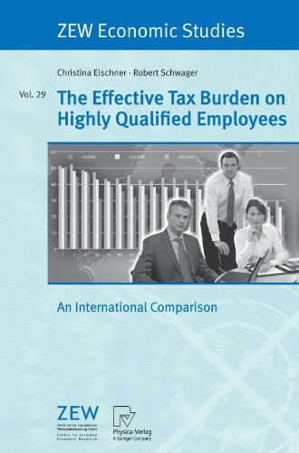 The Effective Tax Burden on Highly Qualified Employees