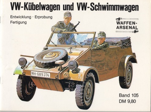 VW-Kübelwagen und VW-Schwimmwagen Entwicklung - Erprobung - Fertigung