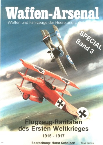 Flugzeug-Raritäten des Ersten Weltkrieges, 1915-1917