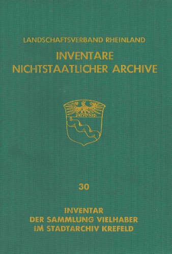 Inventar der Sammlung Vielhaber im Stadtarchiv Krefeld