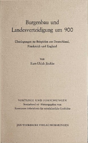 Burgenbau Und Landesverteidigung Um 900