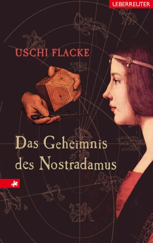 Das Geheimnis Des Nostradamus